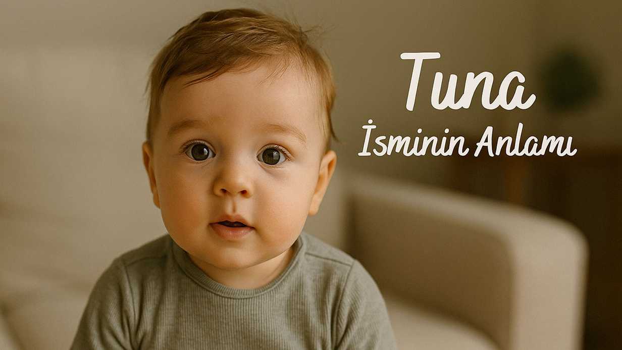 Tuna İsminin Anlamı Nedir? Kökeni ve Özellikleri